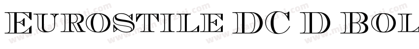 Eurostile DC D Bold字体转换